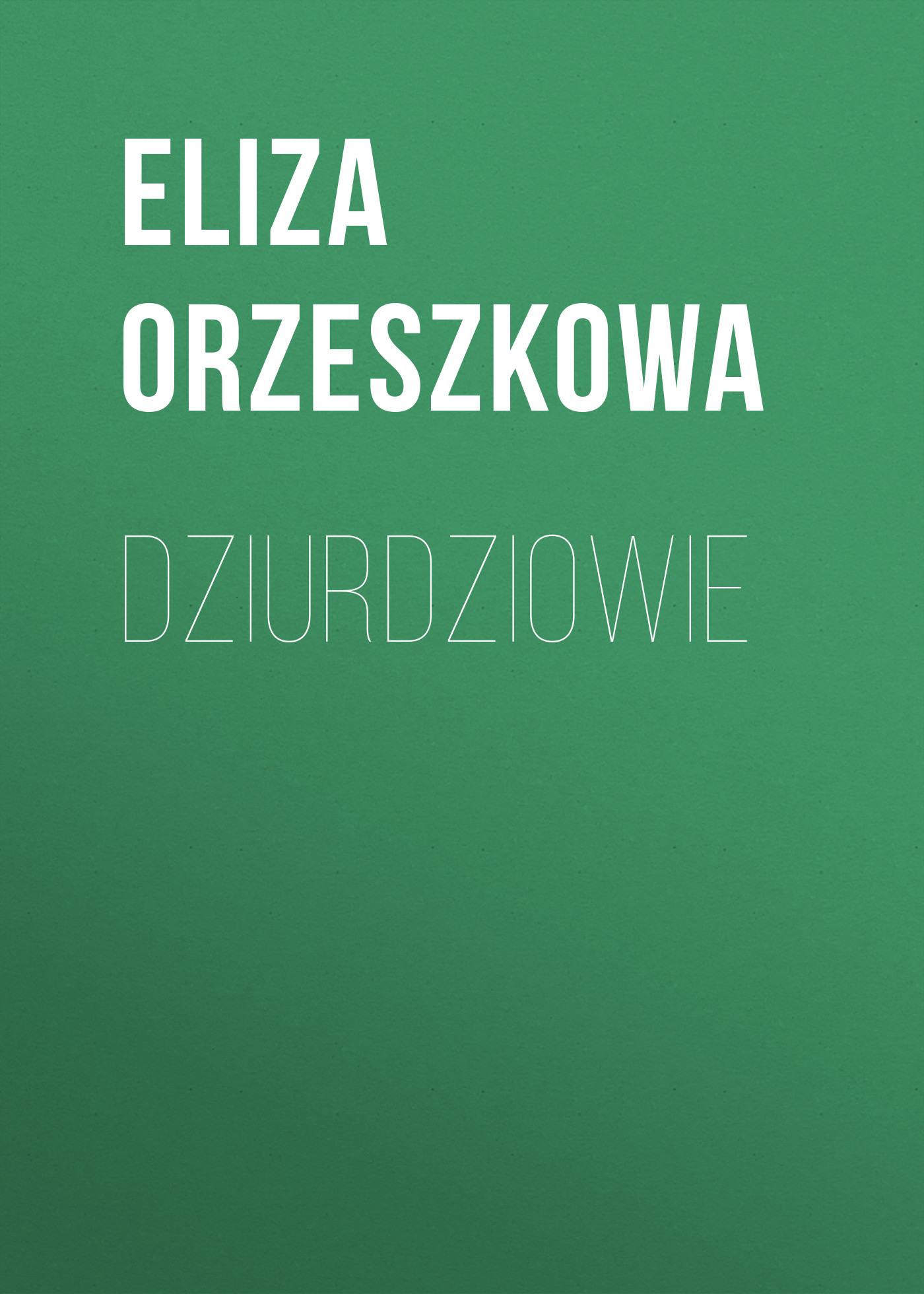 Обложка книги «Dziurdziowie»