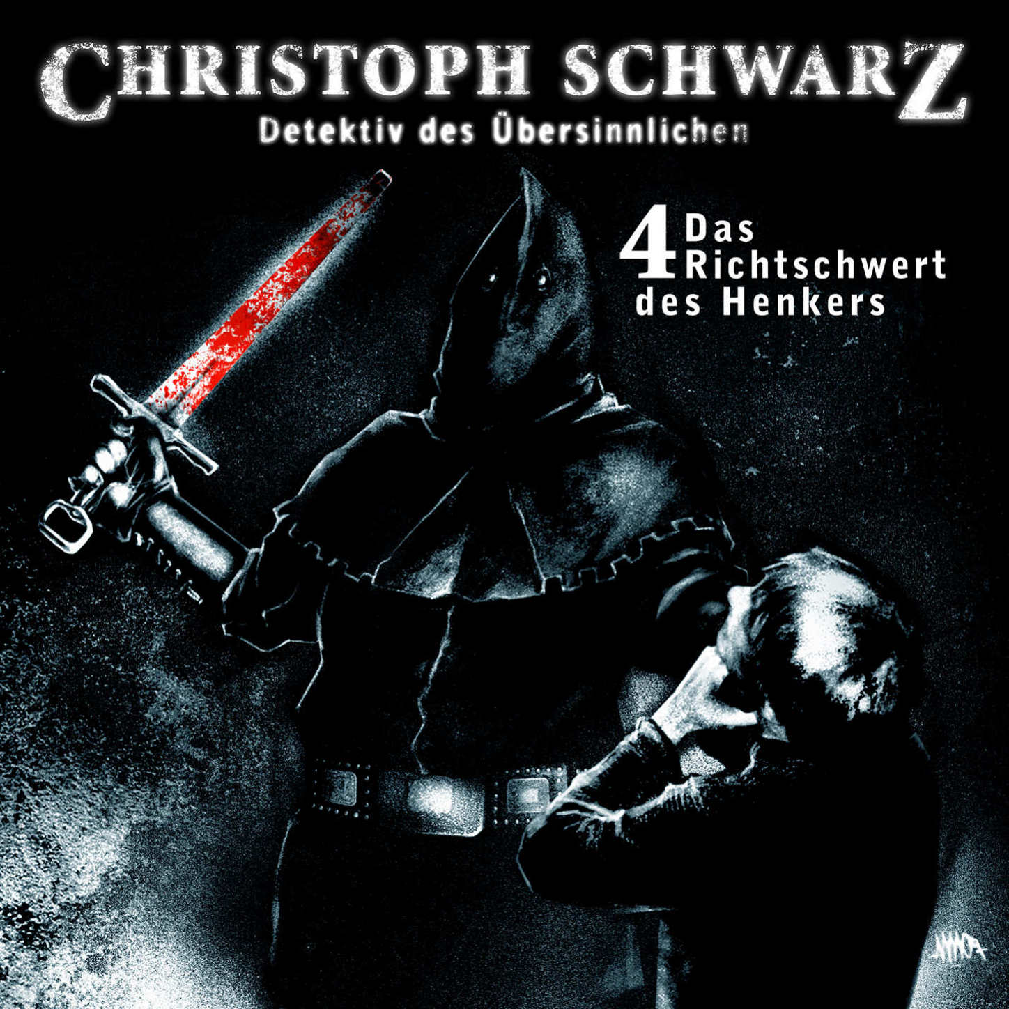 Обложка книги «Christoph Schwarz, Folge 4: Das Richtschwert des Henkers»