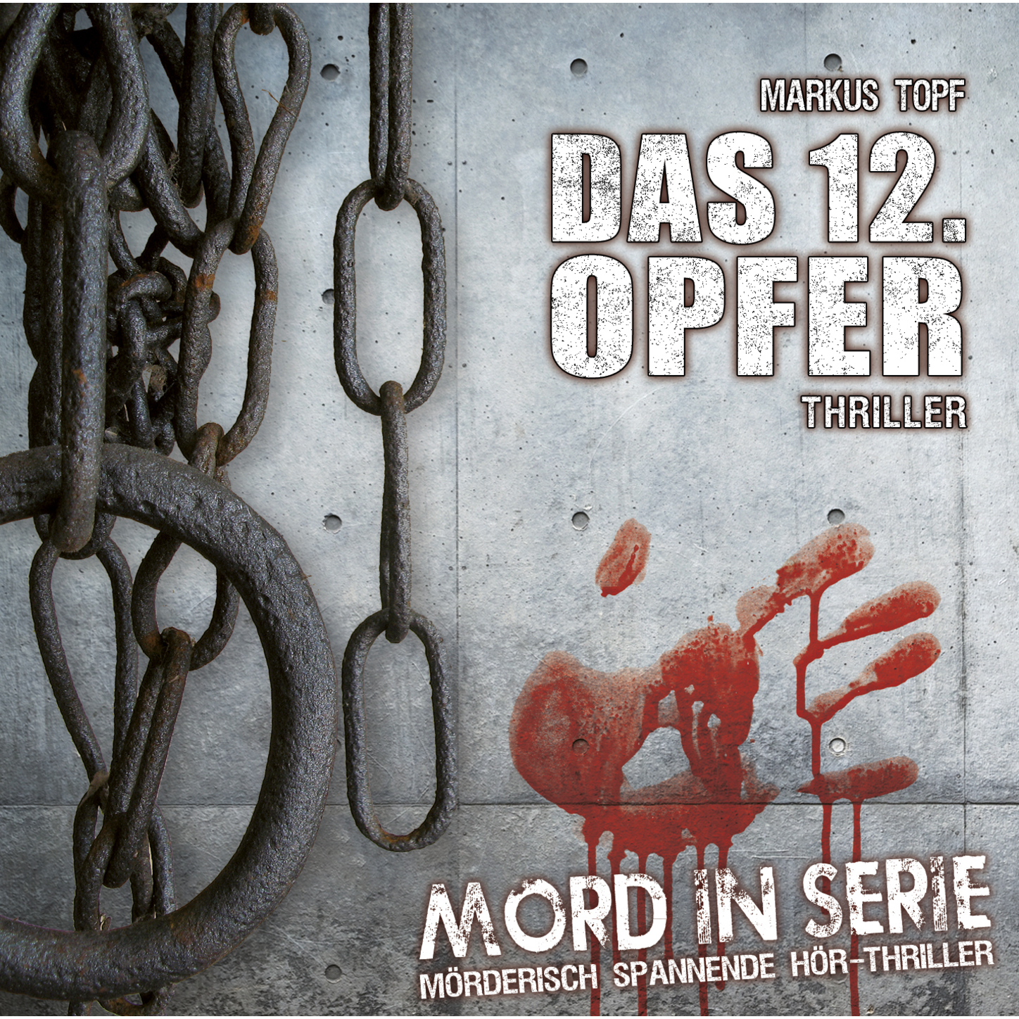 Обложка книги «Mord in Serie, Folge 1: Das 12. Opfer»