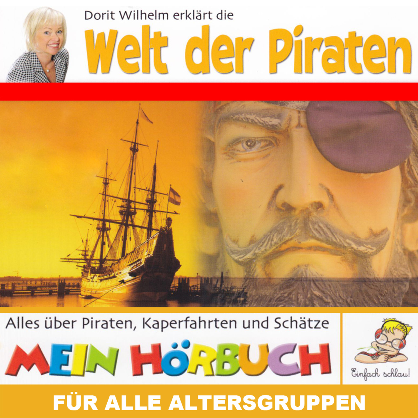 Обложка книги «Dorit Wilhelm erklärt, Dorit Wilhelm erklärt die Welt der Piraten»