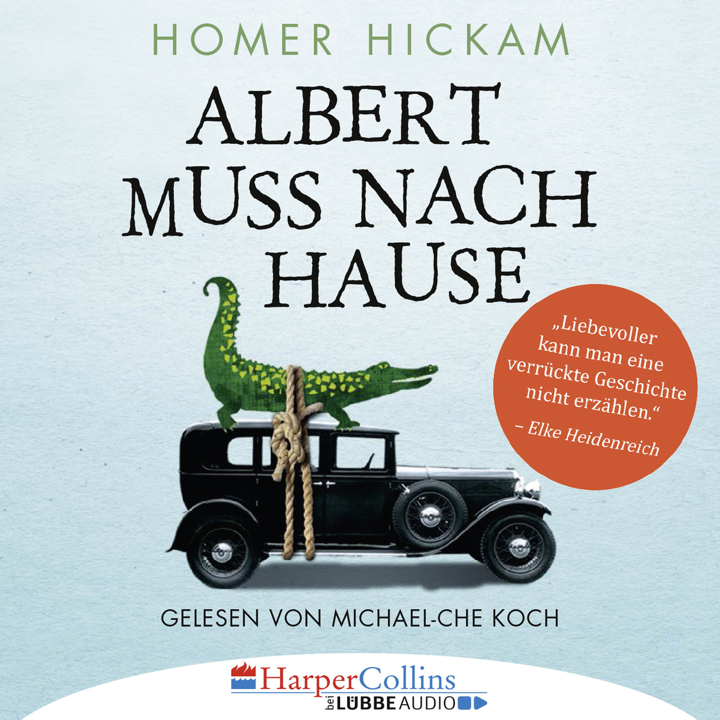 Обложка книги «Albert muss nach Hause - Die irgendwie wahre Geschichte eines Mannes, seiner Frau und ihres Alligators (Ungekürzt)»