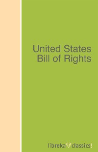Обложка книги «United States Bill of Rights»