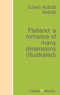 Обложка книги «Flatland: a romance of many dimensions»