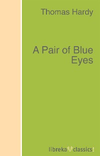 Обложка книги «A Pair of Blue Eyes»