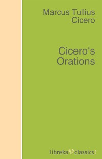 Обложка книги «Cicero's Orations»