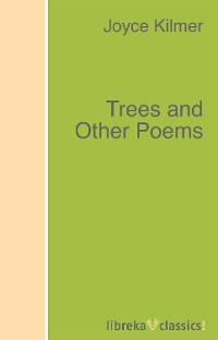 Обложка книги «Trees and Other Poems»