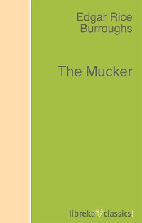Обложка книги «The Mucker»