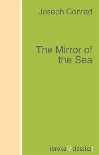 Обложка книги «The Mirror of the Sea»