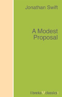 Обложка книги «A Modest Proposal»