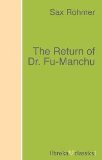 Обложка книги «The Return of Dr. Fu-Manchu»