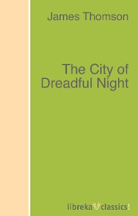 Обложка книги «The City of Dreadful Night»