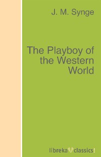 Обложка книги «The Playboy of the Western World»