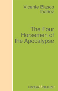 Обложка книги «The Four Horsemen of the Apocalypse»