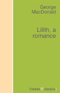 Обложка книги «Lilith, a romance»