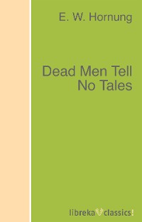 Обложка книги «Dead Men Tell No Tales»