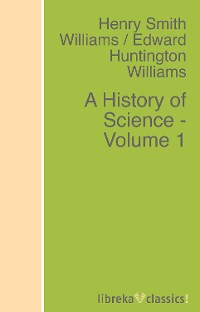 Обложка книги «A History of Science - Volume 1»
