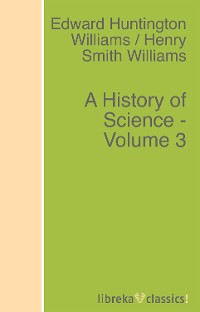 Обложка книги «A History of Science - Volume 3»