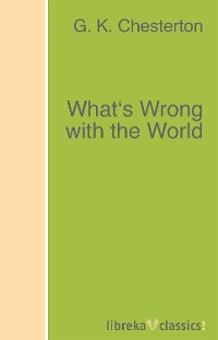 Обложка книги «What's Wrong with the World»