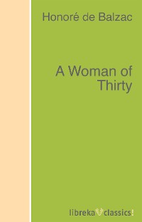 Обложка книги «A Woman of Thirty»