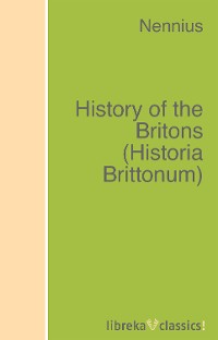 Обложка книги «History of the Britons (Historia Brittonum)»