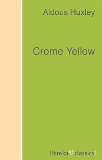 Обложка книги «Crome Yellow»