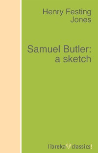 Обложка книги «Samuel Butler: a sketch»