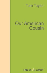 Обложка книги «Our American Cousin»