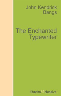 Обложка книги «The Enchanted Typewriter»