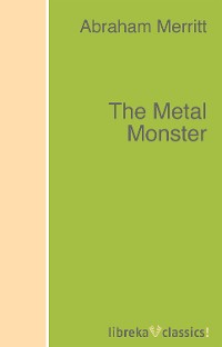 Обложка книги «The Metal Monster»