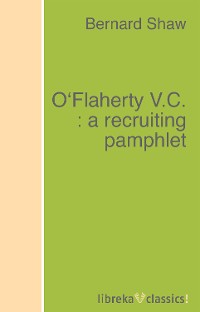 Обложка книги «O'Flaherty V.C. : a recruiting pamphlet»
