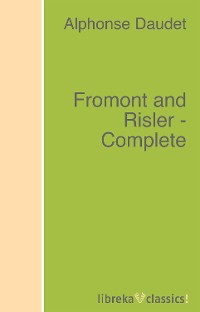 Обложка книги «Fromont and Risler - Complete»