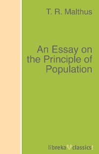 Обложка книги «An Essay on the Principle of Population»