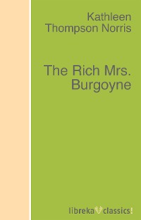 Обложка книги «The Rich Mrs. Burgoyne»