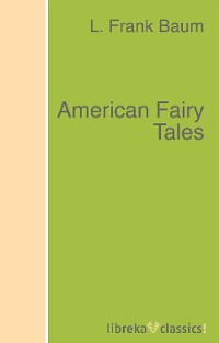 Обложка книги «American Fairy Tales»