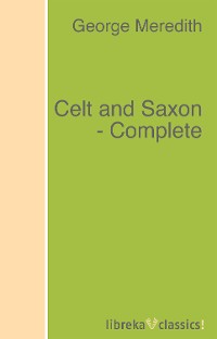 Обложка книги «Celt and Saxon - Complete»