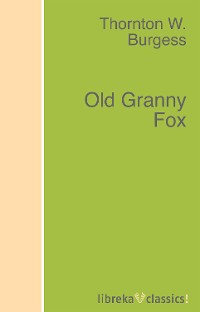 Обложка книги «Old Granny Fox»