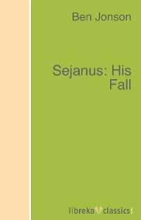 Обложка книги «Sejanus: His Fall»