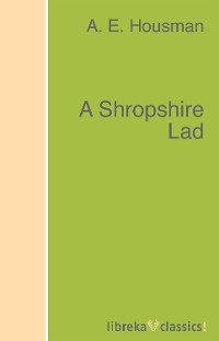 Обложка книги «A Shropshire Lad»