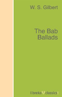 Обложка книги «The Bab Ballads»