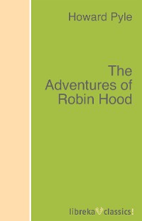 Обложка книги «The Adventures of Robin Hood»
