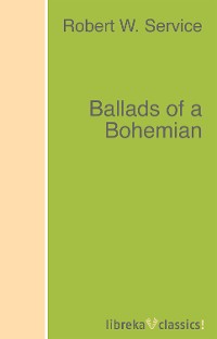 Обложка книги «Ballads of a Bohemian»