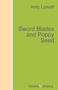 Обложка книги «Sword Blades and Poppy Seed»