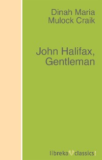 Обложка книги «John Halifax, Gentleman»