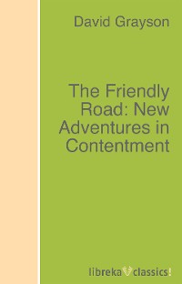 Обложка книги «The Friendly Road: New Adventures in Contentment»