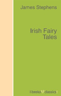 Обложка книги «Irish Fairy Tales»