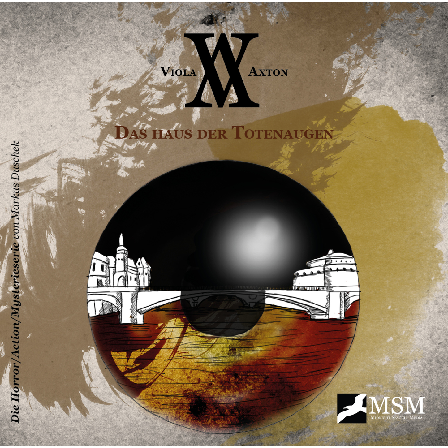 Обложка книги «Viola Axton, Folge 3: Das Haus der Totenaugen»