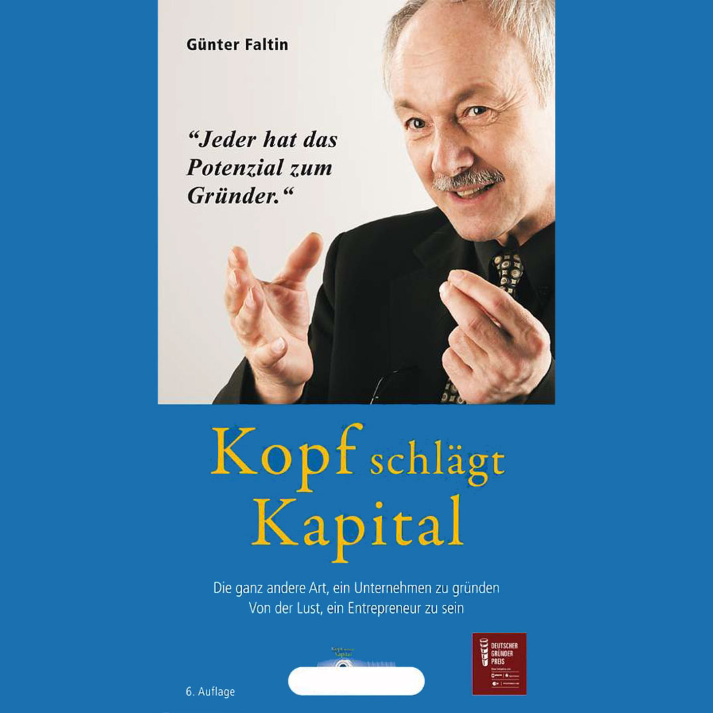 Обложка книги «Kopf schlägt Kapital - Die ganz andere Art, ein Unternehmen zu gründen. Von der Lust, ein Entrepreneur zu sein»