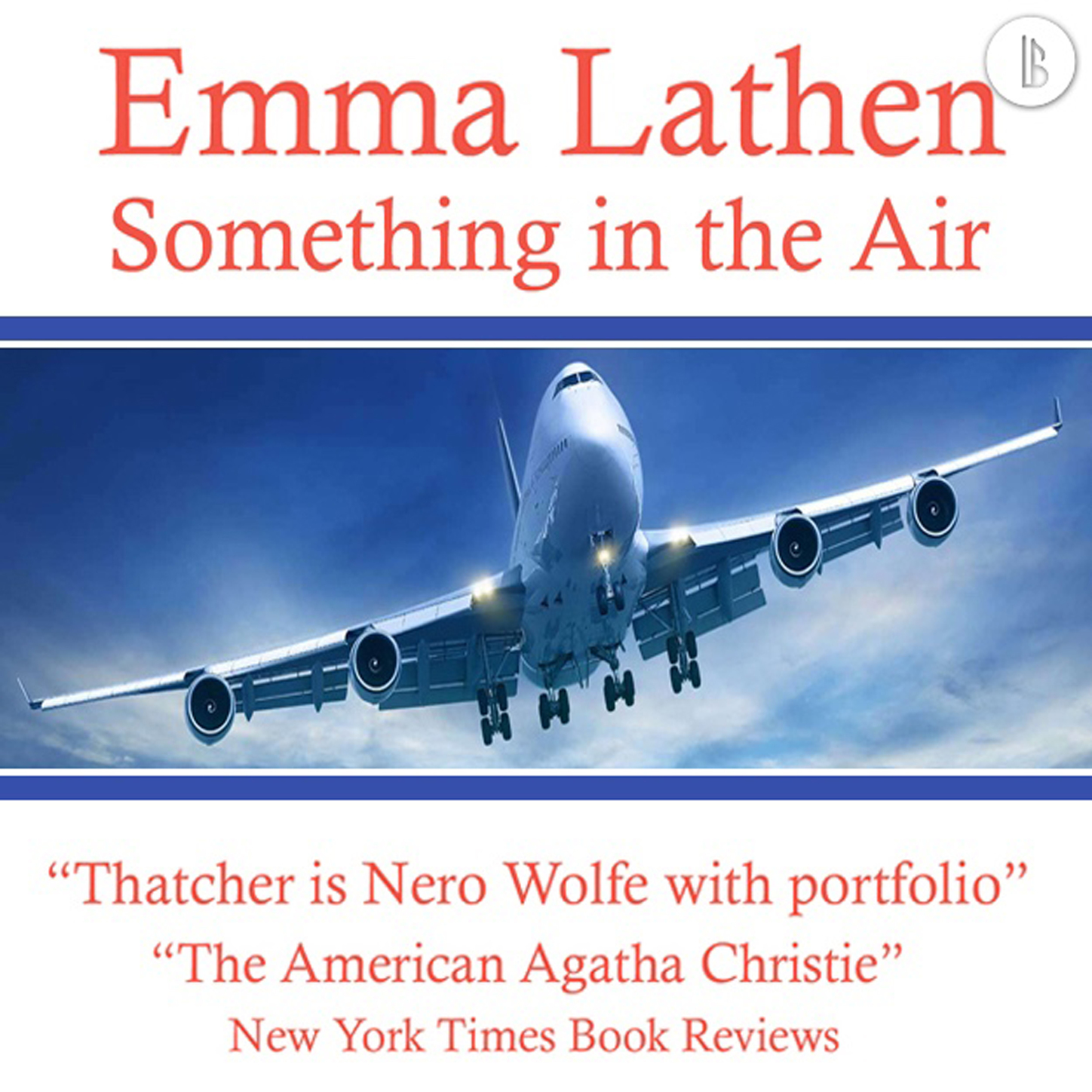 Обложка книги «Something in the Air - The Emma Lathen Booktrack Edition, Book 20»