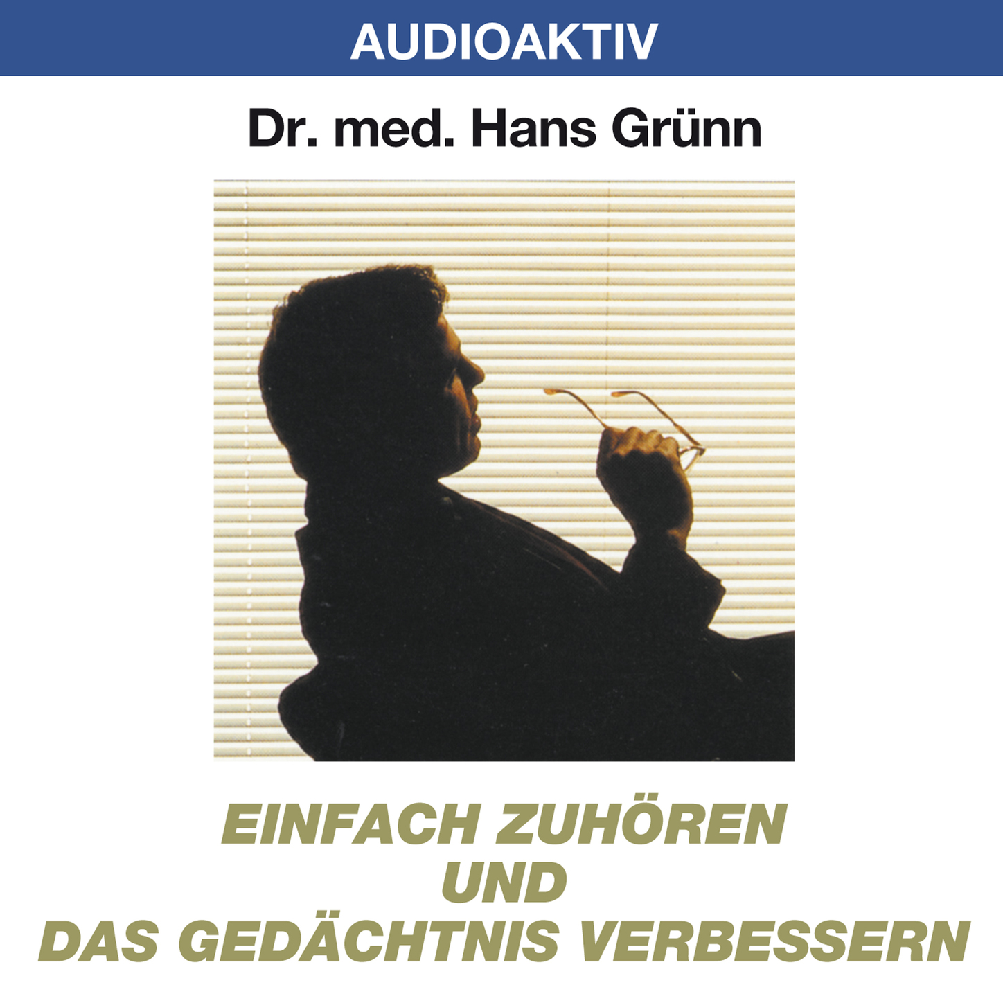 Обложка книги «Einfach zuhören und das Gedächtnis verbessern»