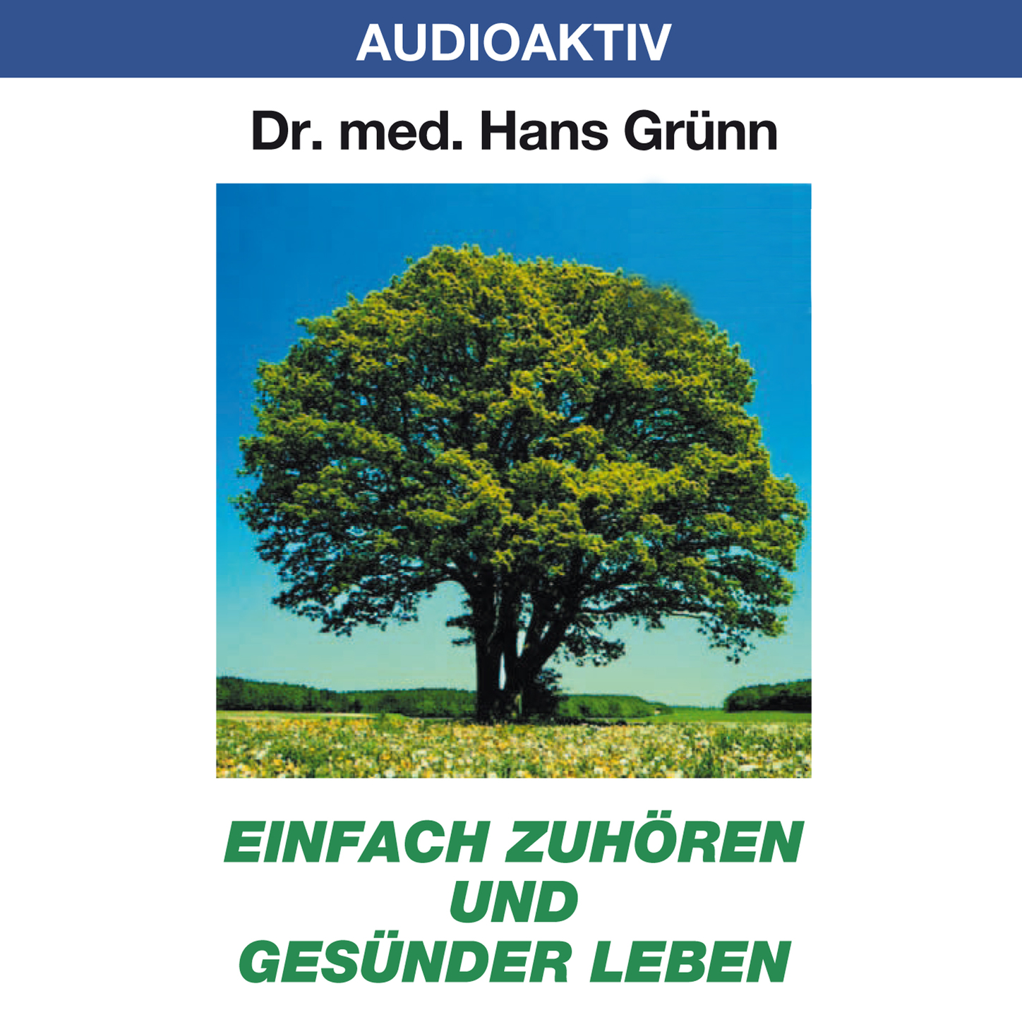 Обложка книги «Einfach zuhören und gesünder leben»